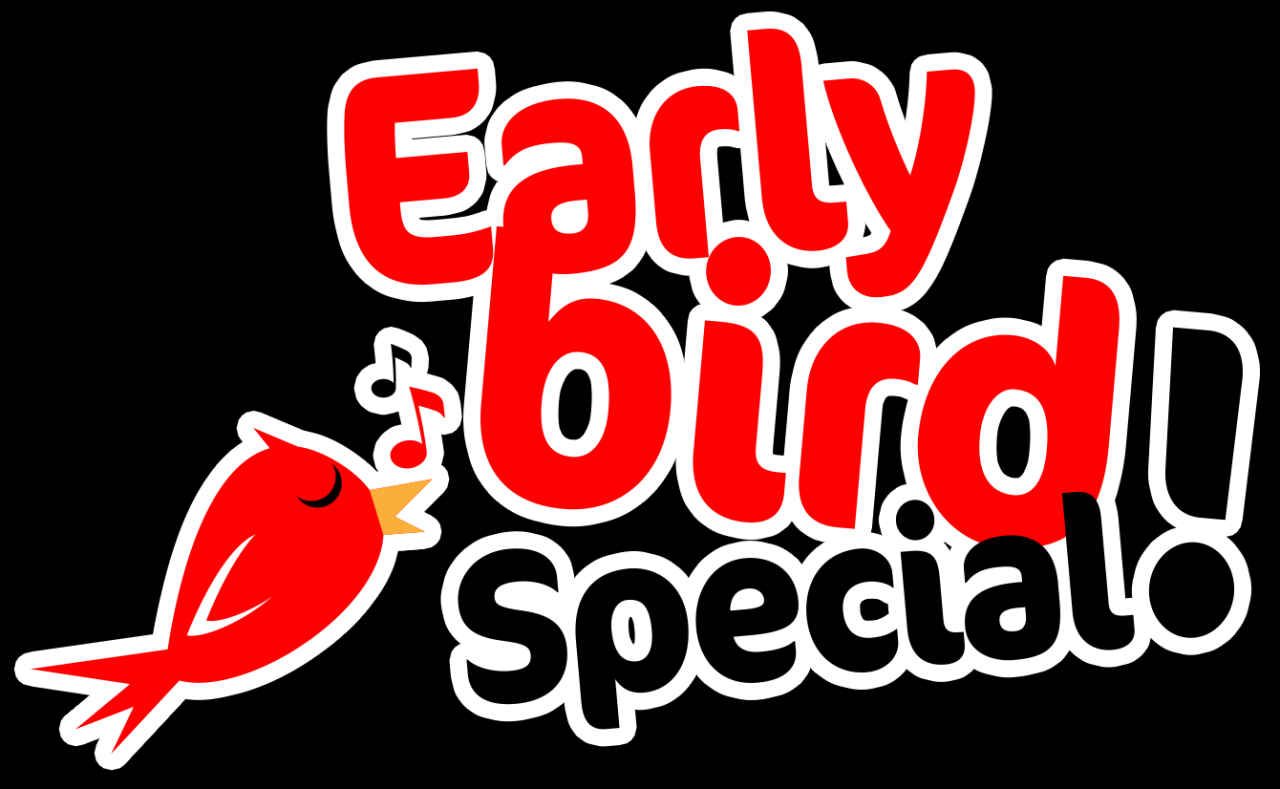 Early Bird Special