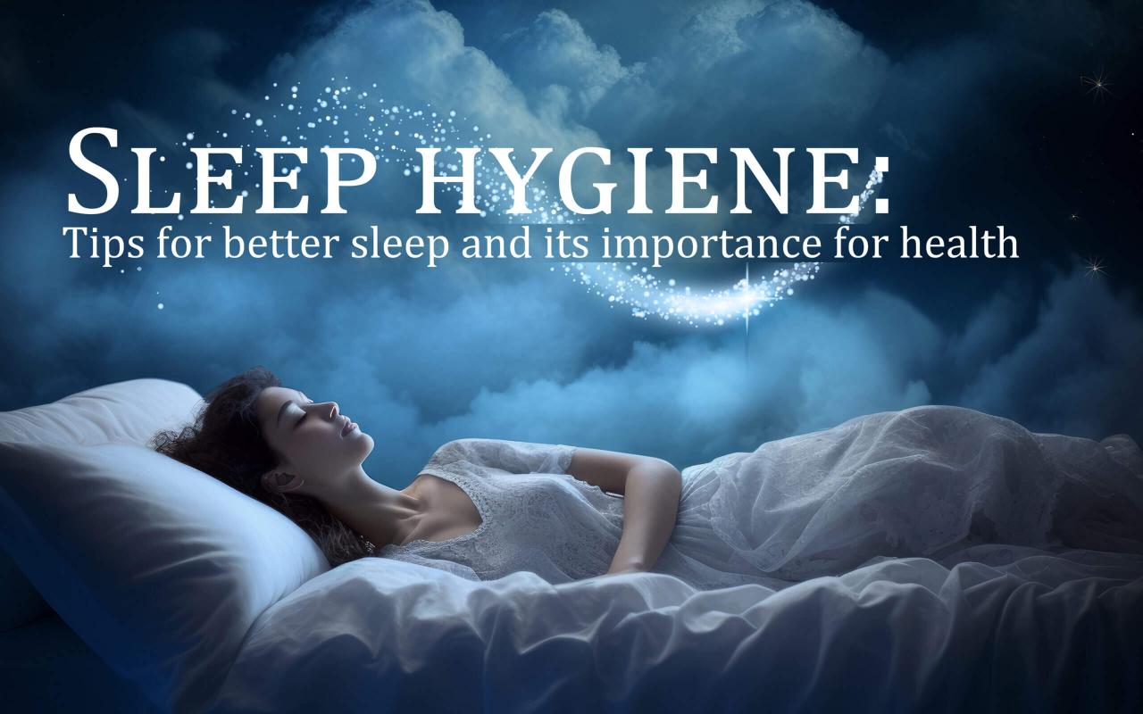 Sleep hygiene tips