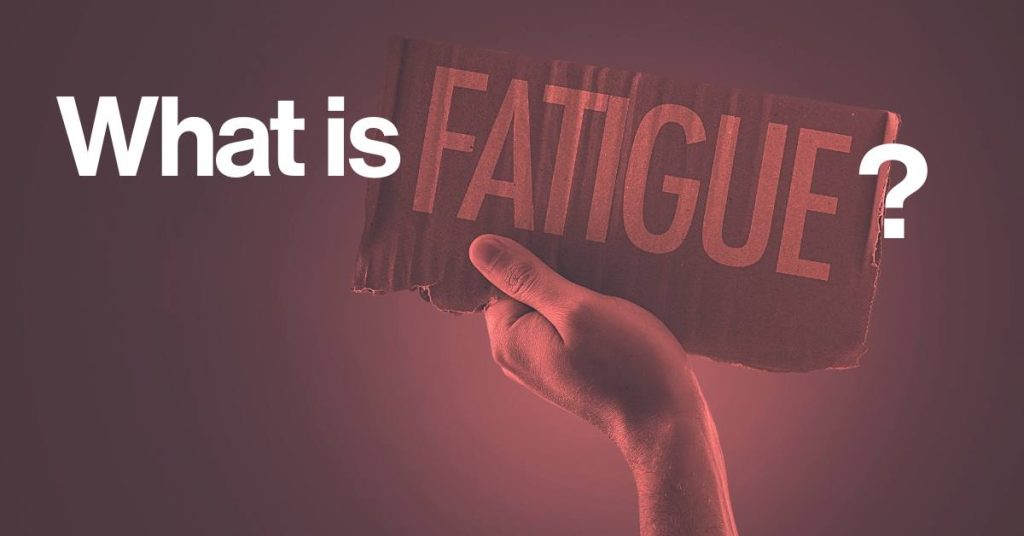 Fatigue Understanding Its Types and Impacts