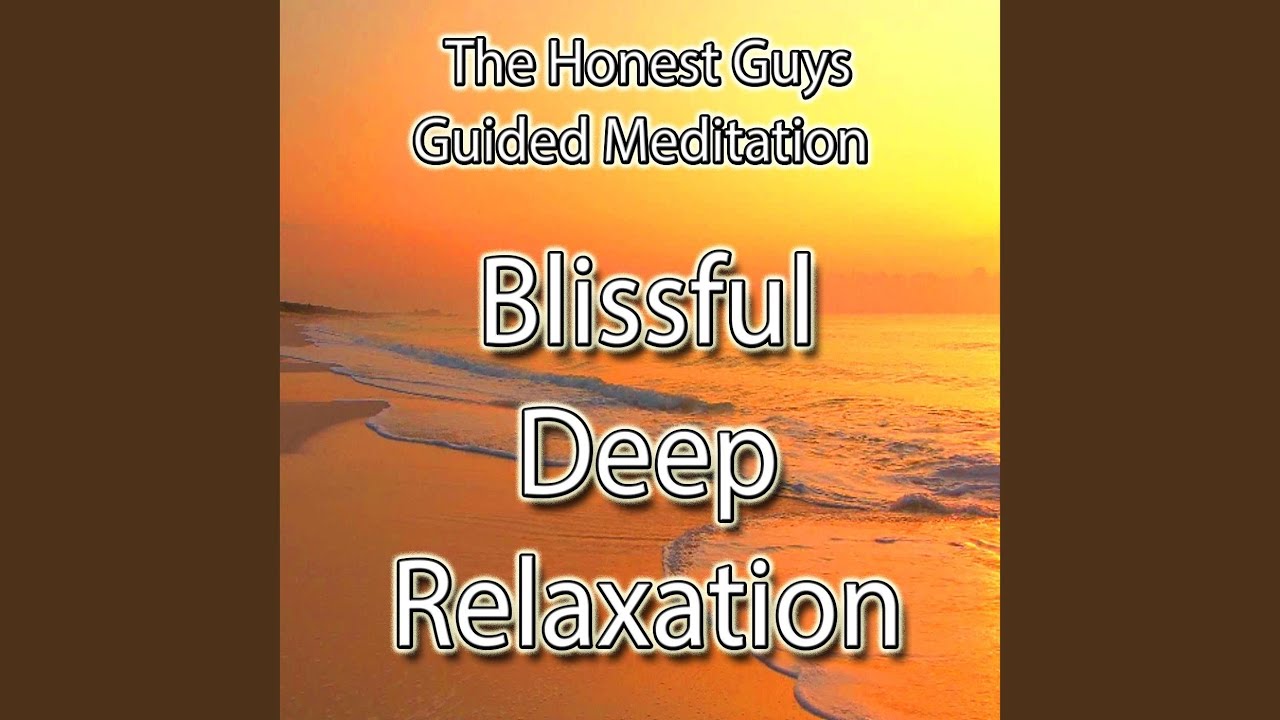 Guided Meditation - Deep Relaxation - YouTube
