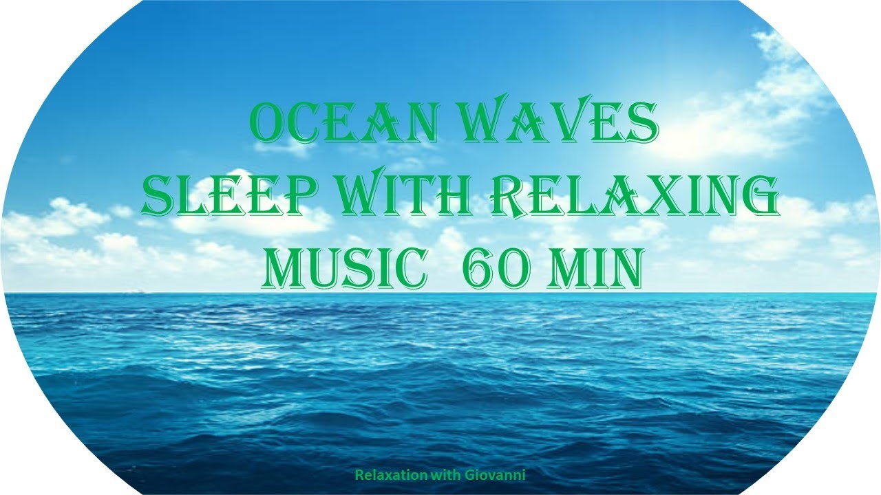 Ocean Waves: Sleep With Relaxing Music for 9 hours - YouTube