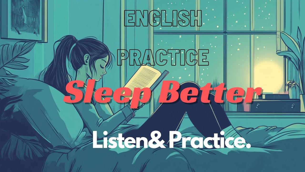 Sleep Better, Live Better: An English Guide for Restful Nights - YouTube